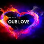 [OUR LOVE] Piano love instrumental beat (Trap Rap R&B Hip Hop) – Base Trap/R&B romántico  con piano