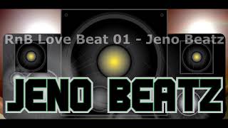 R&B Love Rap Beat #01 – JENO BEATZ
