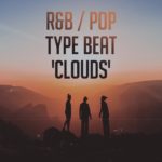 R&B / Pop Type Beat – Cloud / Prod by: Teka