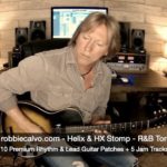 Robbie Calvo – R&B Tones & Tracks For Helix & HX Stomp