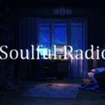 Soulful Radio vol.102 [Alternative Indie, Electro R&B, Electro Hiphop]
