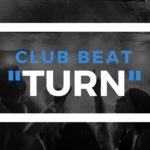 TURN – Club Type / R&B / Beat / Instrumental