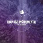 Trap R&B Instrumental / RnB Type Beat – “Minutes” 2019