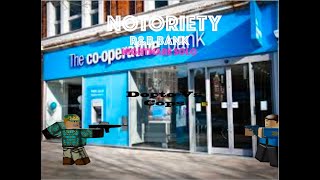 (A Mistake In The End!)Notoriety Gameplay: R&B Bank Nightmare Solo!