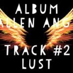 (Album) Fallen Angel – Track #2 Lust Rap/R&B