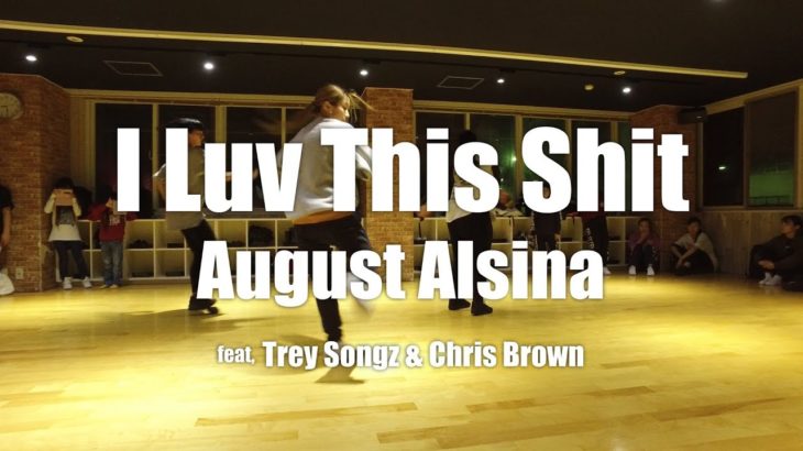 August Alsina – I Luv This Shit -Remix- | Choreography by TICA | TICA’S R&B CLASS – Practice