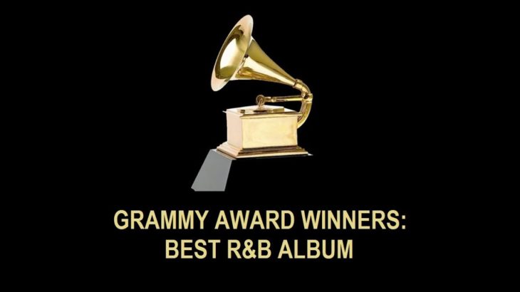 Best R&B Album Grammy Awards – R&B Grammy Award Winners – Best RnB Album Grammy Winners, All Years