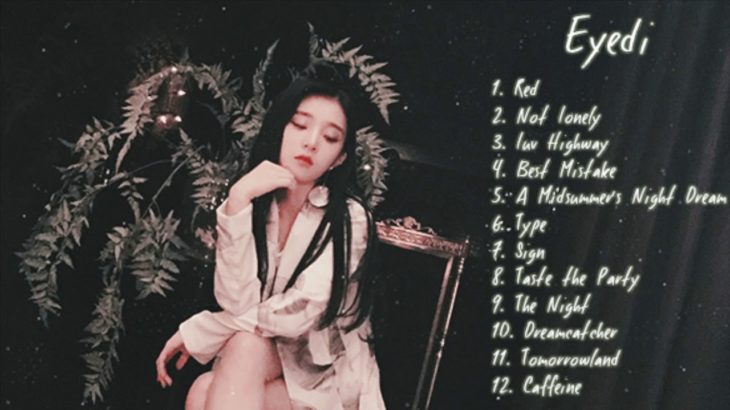 Best of Eyedi (Korean R&B Soul Playlist)