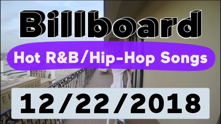 Billboard Top 50 Hot R&B/Hip-Hop/Rap Songs (December 22, 2018)