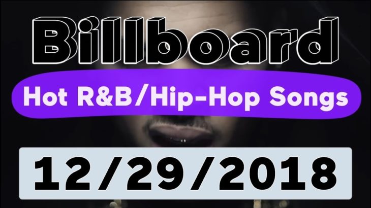 Billboard Top 50 Hot R&B/Hip-Hop/Rap Songs (December 29, 2018)