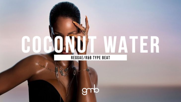 “Coconut Water” – Rihanna x PARTYNEXTDOOR Type Beat x Reggae x R&B [Prod. Giana Major]