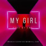 Drake X Partynextdoor Type Beat – My Girl – R&B/SOUL Instrumental 2019 (Prod By. EMG Beatz)