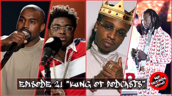 Drake vs Kanye, King of R&B, Cardi B & Offset, Kodak Black +more |No Refunds Ep 21