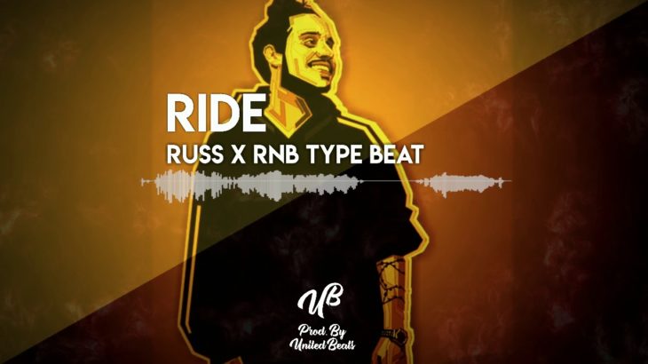 [FREE] “Ride” – Russ Type Beat | R&B & Trap Type Beat (Prod By United Beats)