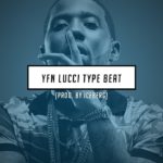 [FREE] YFN Lucci Type Beat – “Business” [Prod. By Iceberg] | Trap/R&B/Rap Instrumental 2018