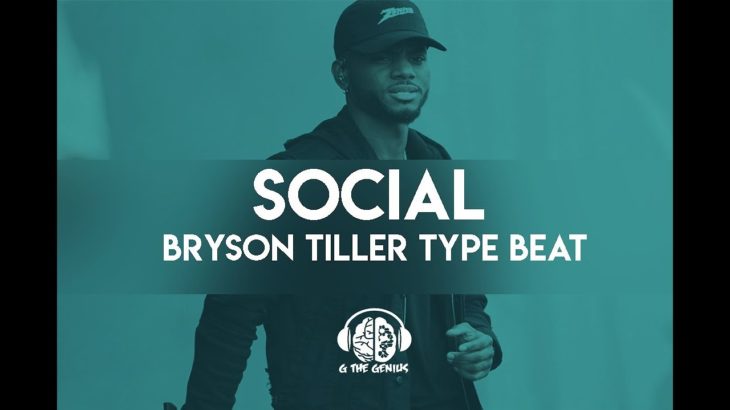 Free Bryson Tiller R&B Sample Type Beat  – Social – G The Genius Beats