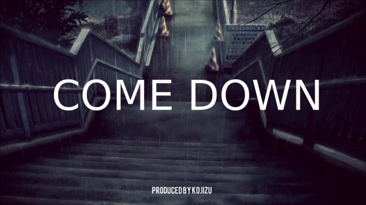 Hip-Hop | Rap | R&B Type Beat – Come Down (Instrumental)