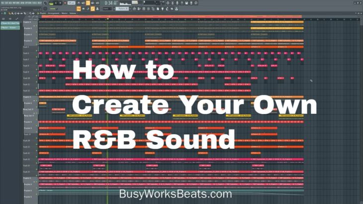 How to Create Your Own R&B Sound