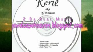 Kerie AKA QT Browne: Holla At Me (2004) Rare NYC Indie R&B