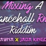 Mixing A Dancehall R&B Riddim For Ishawna | “Good Sushi Riddim” 🎼📀 Itz-Beez-Da TrackStar