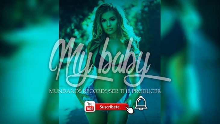 My baby INSTRUMENTAL DE R&B LO MAS NUEVO BEATS FREE