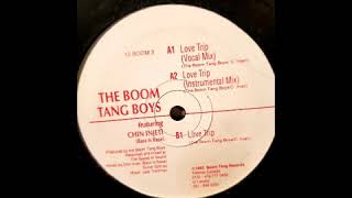R&B HIP HOP   THE BOOM TANG BOYS   LOVE TRIP INSTRUMENTAL MIX 1992