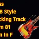 R&B Style Backing Track Bpm 81Jam In F【Bass03】