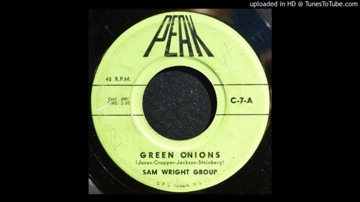 Sam Wright Group – Green Onions – 1962 R&B Instrumental – Booker T & The MG’s