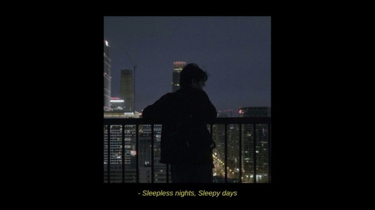 🎧 – Sleepless nights, sleepy days / filipino underground R&B playlist
