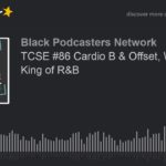 TCSE #86 Cardio B & Offset, Who is the King of R&B