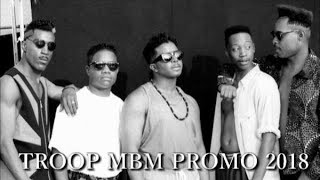 TROOP 90’s R&B GROUP MBM PROMO 2018