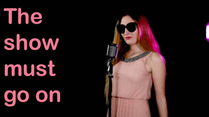 The Show Must Go On – Queen (Cover by Bogdana) R&B Version
