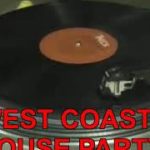WEST COAST HOUSE PARTY (LEO BENNINK / HOUSE/R&B/SOUL/FUNK 2018 )