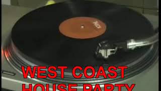 WEST COAST HOUSE PARTY (LEO BENNINK / HOUSE/R&B/SOUL/FUNK 2018 )