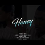 Zouk | R&b | Dancehall type beat – Honey [Dreezy OTB 2019]