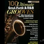100 Ultimate Soul, Funk and R&B Grooves for Bb and Eb instruments.