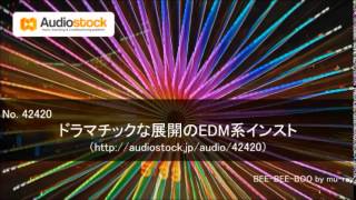 【著作権フリー音楽素材】最新クラブミュージック「EDM」01 – Royalty Free Music of EDM 01