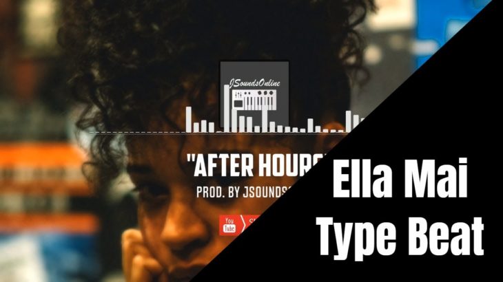 Ella Mai Type Beat “After Hours” R&B Type Beat | Soulful Piano Beat