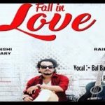 FALL IN LOVE || New Koch Rajbanshi R&B LYRICS Song by Bal B. Rajbanshi Ft. Rain Chaudhary – 2019
