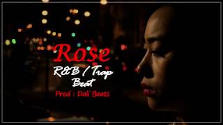 FREE BEATS – ROSE – R&B / Trap Beat Prod. DALI BEATS