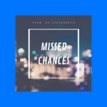 [FREE] ‘Missed Chances’ | Bryson Tiller R&B type beat