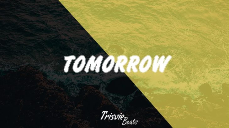 FREE Smooth R&B / Trap Beat “Tomorrow” | Smooth R&B | – R&B Instrumental 2019
