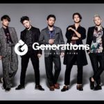 GENERATIONS、最新曲をTV初披露