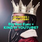 If Jacquees is KING of R&B, is BigSadEyez KING OF YOUTUBE???