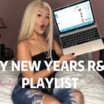 MY NEW YEARS R&B PLAYLIST