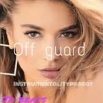 Off guard-Instrumental—Type beat | R&B/Hip-Hop
