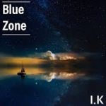 (R&B Hip hop) I.K- blue zone