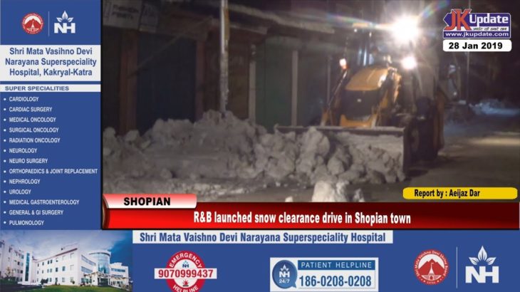 R&B launched snow clearance drive in Shopian town