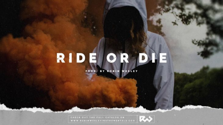 “Ride or Die” – Chill Storytelling R&B Instrumental Beat | New RnB Type Beat 2019 by Robin Wesley