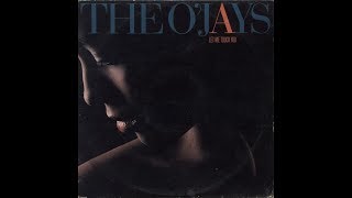 THE O’JAYS   Cause I Want You Back Again  R&B